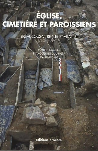 Livrenpoche : Eglise, cimetière et paroissiens : Bréal-sous-vitré (Ille-et-Vilaine) - Rozenn Colleter - Livre