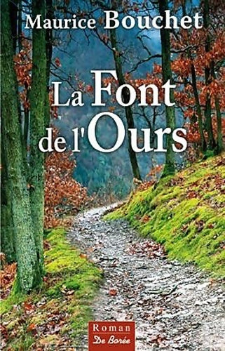 Livrenpoche : La font de l'ours - Maurice Bouchet - Livre