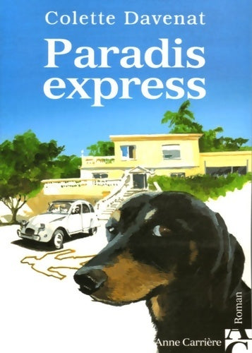 Livrenpoche : Paradis express - Colette Davenat - Livre