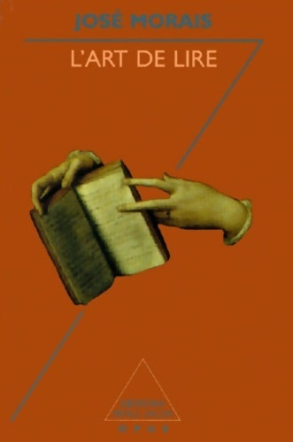 Livrenpoche : L'art de lire - José Morais - Livre