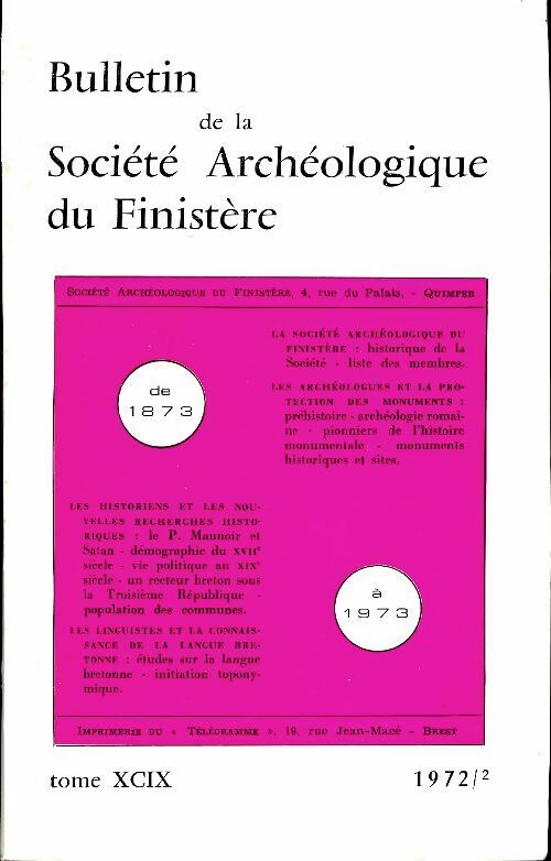 Livrenpoche : Bulletin de la société archéologique du Finistère Tome XCIX - Collectif - Livre