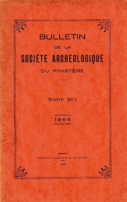 Livrenpoche : Bulletin de la société archéologique du Finistère Tome XCI - Collectif - Livre
