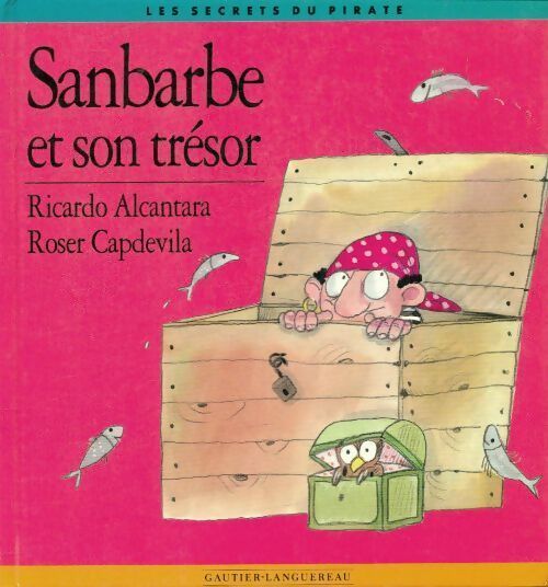 Livrenpoche : Sanbarbe et son trésor - Roser Capdevila - Livre
