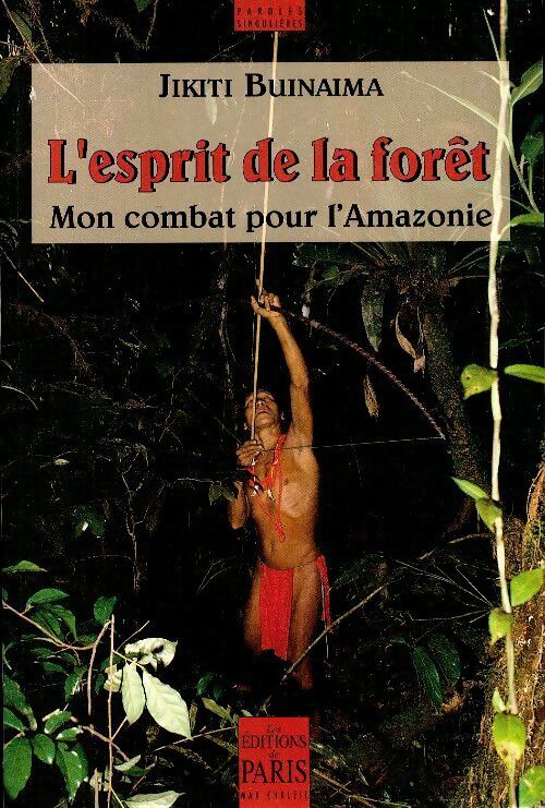L'esprit de la forêt - Jikiti Buinaima - Livre