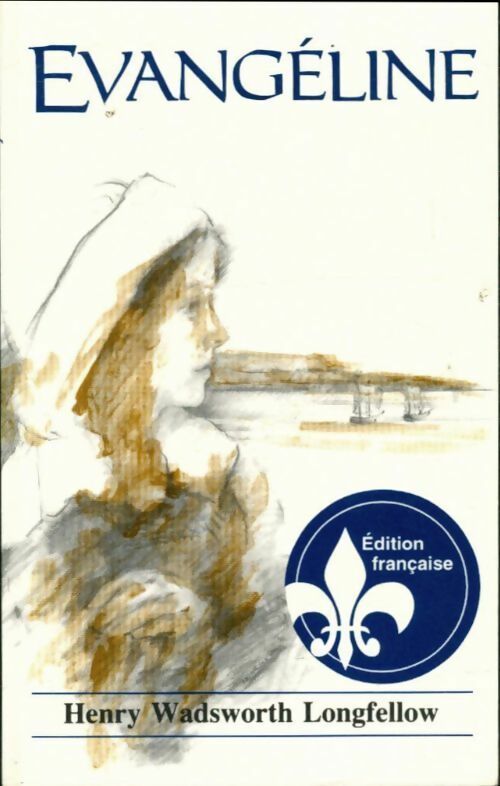 Livrenpoche : Evangéline - Henry-Wadsworth Longfellow - Livre