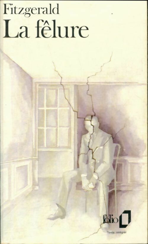 Livrenpoche : La fêlure - Francis Scott Fitzgerald - Livre
