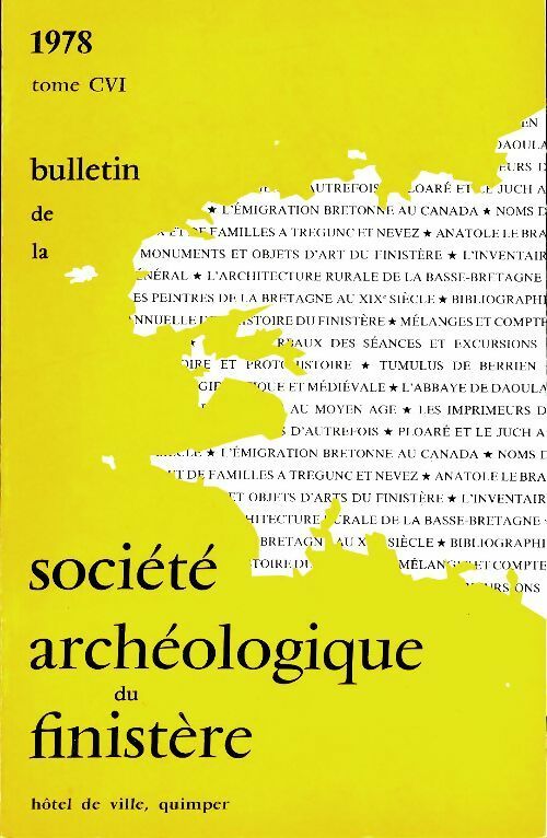 Livrenpoche : Bulletin de la société archéologique du Finistère Tome CVI - Collectif - Livre