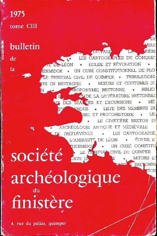 Livrenpoche : Bulletin de la société archéologique du Finistère Tome CIII - Collectif - Livre