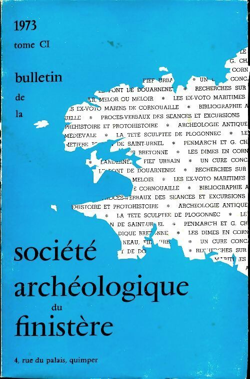 Livrenpoche : Bulletin de la société archéologique du Finistère Tome CI - Collectif - Livre