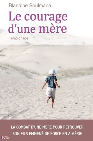 Livrenpoche : Le courage d'une mère - Blandine Soulmana - Livre