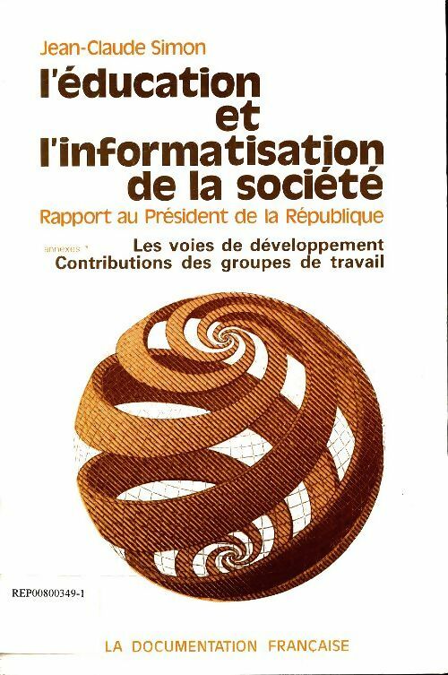 L'éducation et l'informatisation de la société - Collectif -  Documentation française GF - Livre