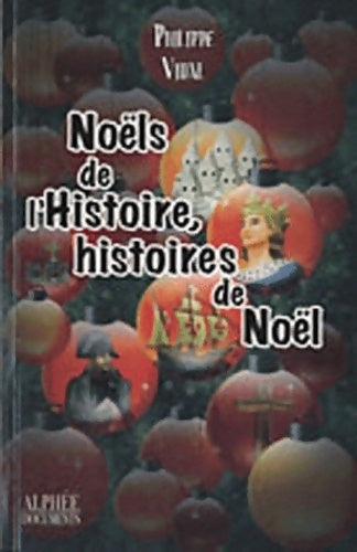 Livrenpoche : Noëls de l'histoire, histoires de noël - Philippe Vidal - Livre