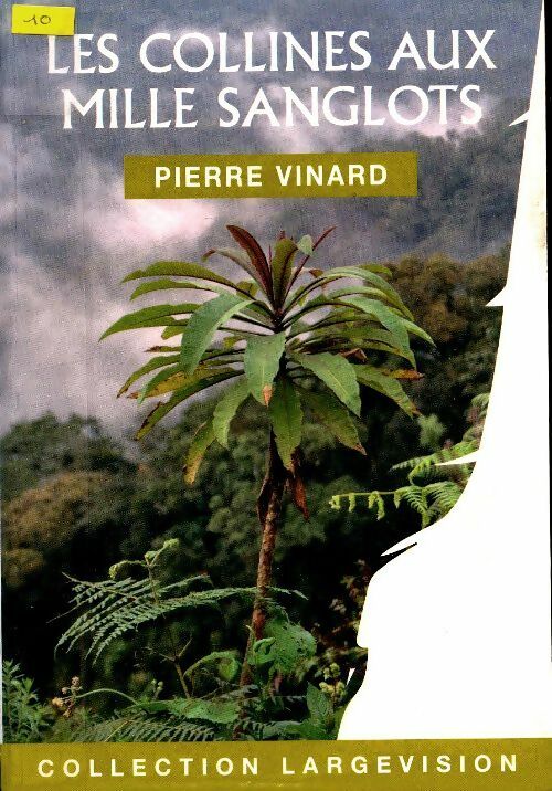 Livrenpoche : Les collines aux mille sanglots - Pierre Vinard - Livre
