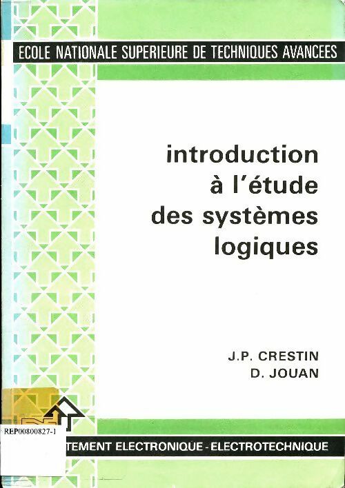 Livrenpoche : Introduction à l'étude des systèmes logiques - J.P Crestin - Livre