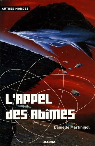 Livrenpoche : L'appel des abîmes - Danielle Martinigol - Livre