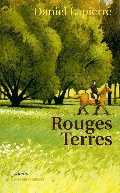 Livrenpoche : Rouges terres - Daniel Lapierre - Livre
