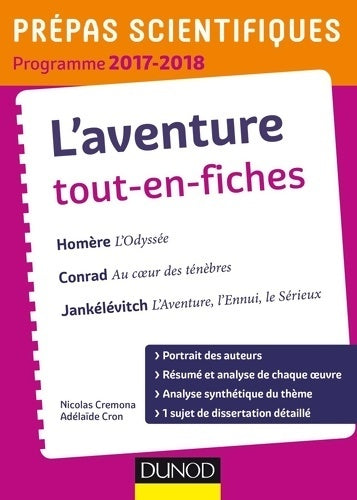 Livrenpoche : L'aventure. Prépas scientifiques 2017-2018 tout-en-fiches : Homère conrad jankélévitch (2017-2018) - Nicolas Cremona - Livre