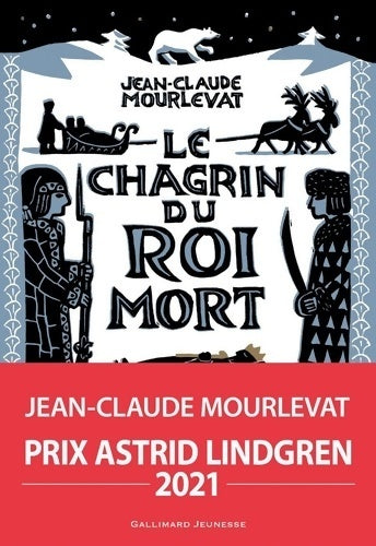 Livrenpoche : Le chagrin du roi mort - Jean-Claude Mourlevat - Livre