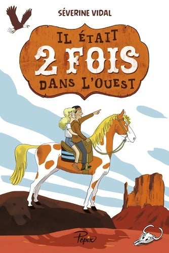 Livrenpoche : Il était 2 fois dans l'ouest - Séverine Vidal - Livre