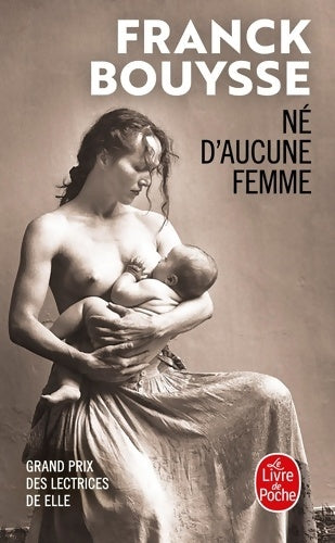 Livrenpoche : Né d'aucune femme - Franck Bouysse - Livre