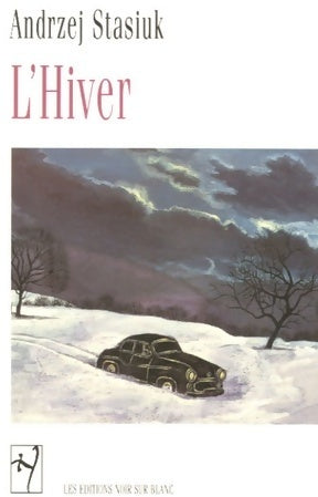 Livrenpoche : L'hiver - Andrzej Stasiuk - Livre
