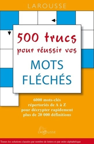 Livrenpoche : 500 trucs pour réussir vos mots fléchés - Collectif - Livre
