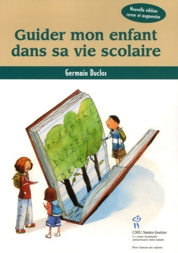 Livrenpoche : Guider mon enfant dans sa vie scolaire - Germain Duclos - Livre