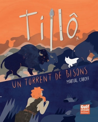 Livrenpoche : Tillô Tome I : Un torrent de bisons - Martial Caroff - Livre