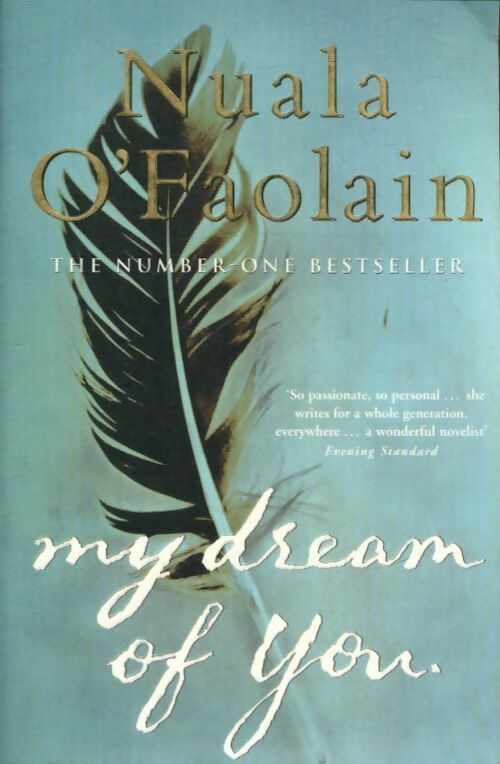 My dream of you - Nuala O'Faolain -  Fiction - Livre