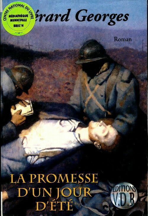 Livrenpoche : La promesse d'un jour d'été - Gérard Georges - Livre