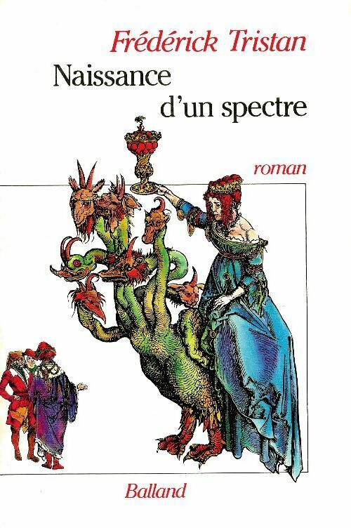 Livrenpoche : Naissance d'un spectre - Frédérick Tristan - Livre