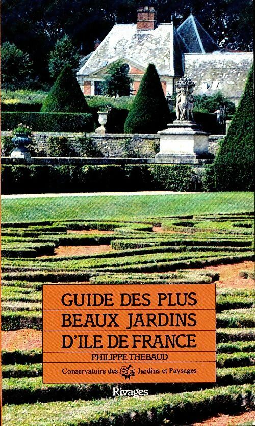Livrenpoche : Guide des plus beaux jardins d'ile de France - Collectif - Livre