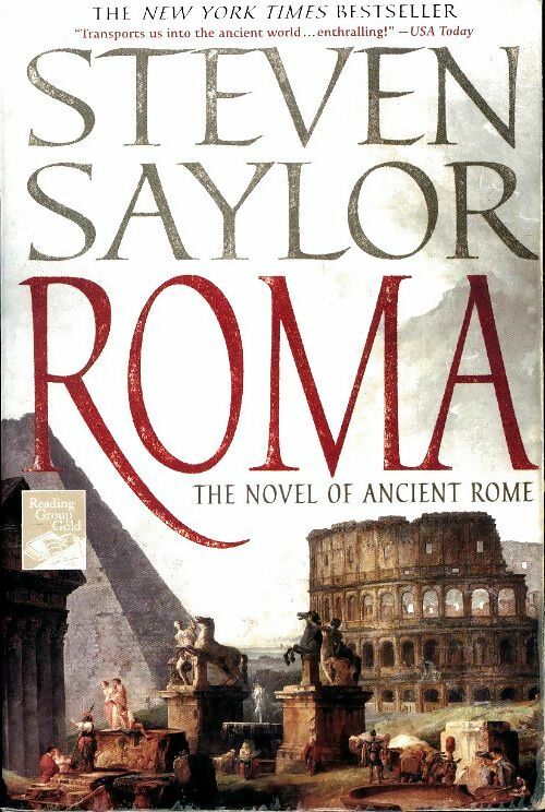 Livrenpoche : Roma : The novel of ancient Rome - Steven Saylor - Livre