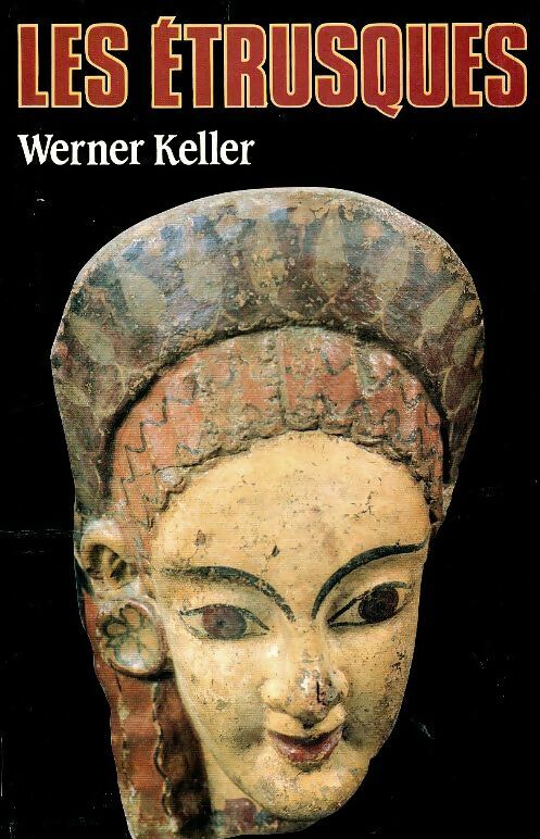 Livrenpoche : Les étrusques - W. Keller - Livre