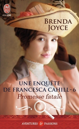 Livrenpoche : Une enquête de Francesca Cahill Tome VI : Promesse fatale - Brenda Joyce - Livre