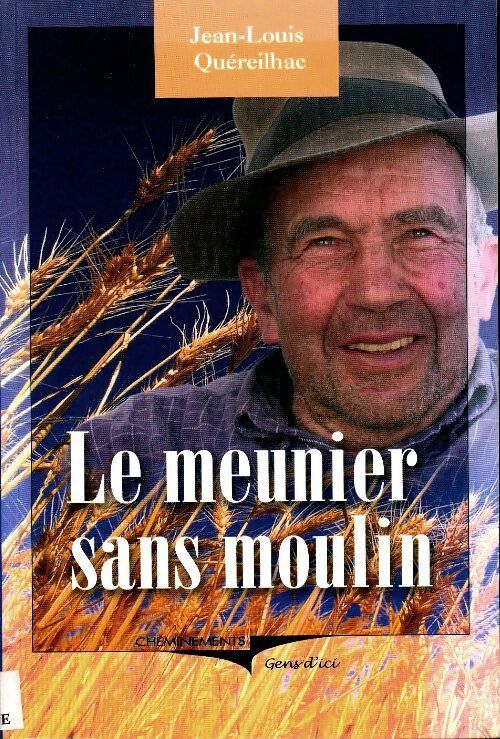 Livrenpoche : Le meunier sans moulin - Jean-Louis Quéreilhac - Livre