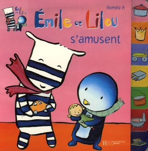 Livrenpoche : Emile et lilou s'amusent - Roméo P. - Livre