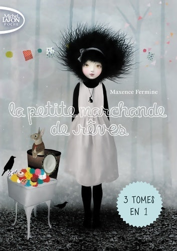 Livrenpoche : La petite marchande de rêves - Maxence Fermine - Livre