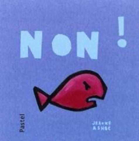 Livrenpoche : Non ! - Jeanne Ashbé - Livre