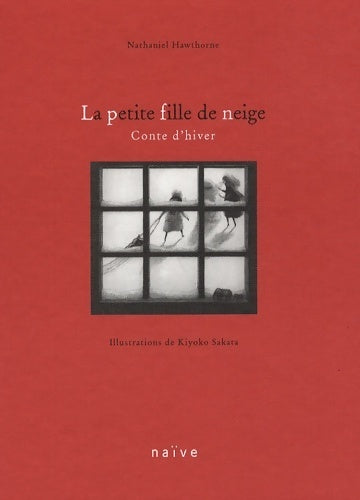 Livrenpoche : La petite fille de neige. Conte d'hiver - Nathaniel Hawthorne - Livre