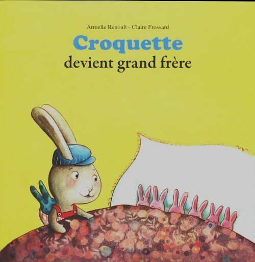 Croquette devient grand frère - Armelle Renoult - Livre