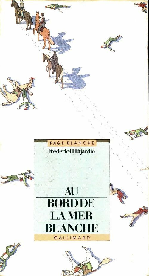 Livrenpoche : Au bord de la mer blanche - Frédéric H. Fajardie - Livre