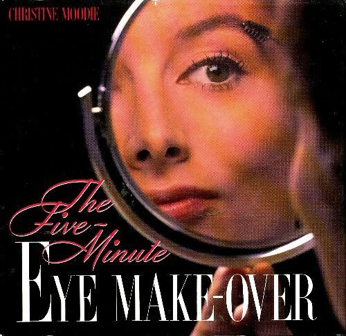 Livrenpoche : Five-minute eye make-over - Christine Moodie - Livre