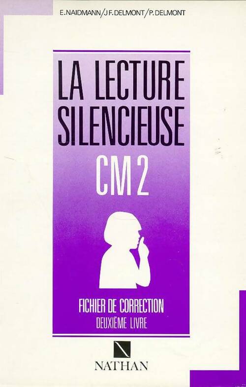 Livrenpoche : Lecture silencieuse et active CM2. Fichier de correction deuxième livre - Eliane Naïdmann - Livre