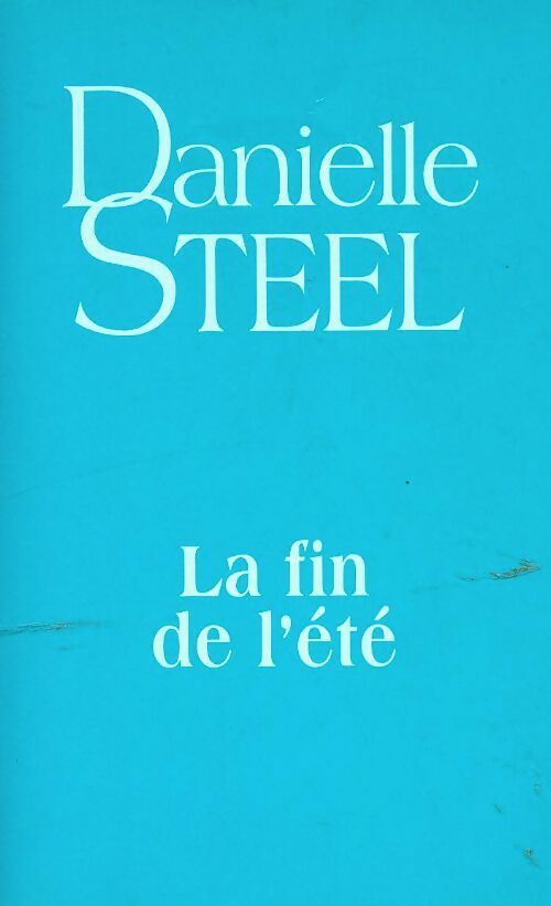 Livrenpoche : La fin de l'été - Danielle Steel - Livre