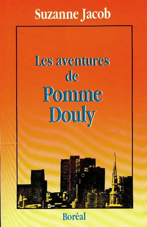 Livrenpoche : Les aventues de Pomme Douly - Suzanne Jacob - Livre