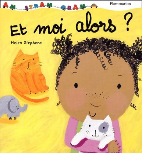 Livrenpoche : Et moi alors ? - Helen Stephens - Livre
