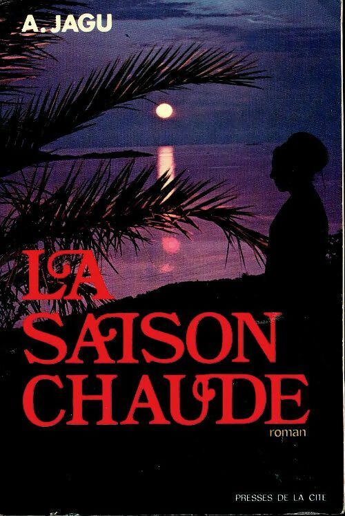 Livrenpoche : La saison chaude - A Jagu - Livre