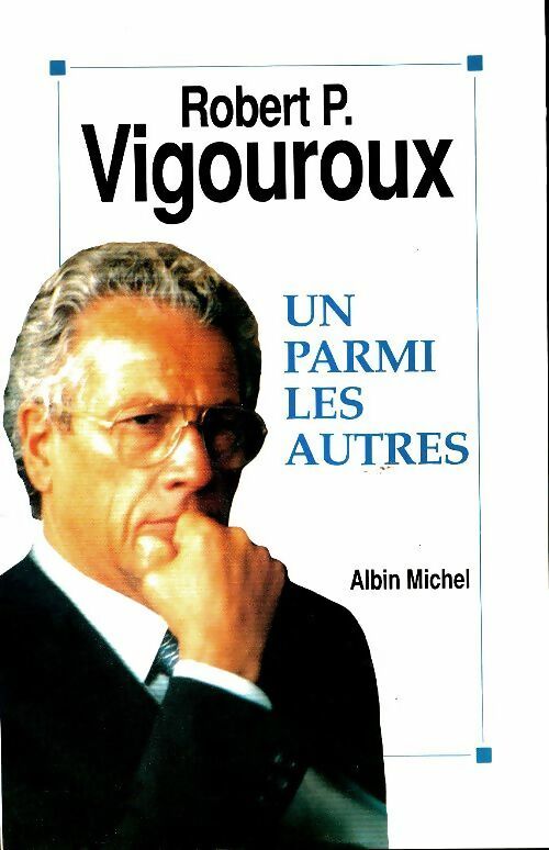 Livrenpoche : Un parmi les autres - Roger Vigouroux - Livre