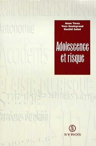 Livrenpoche : Adolescence et risque - Anne Tursz - Livre